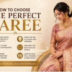 How to Choose Saree That Matches Your Style Perfectly